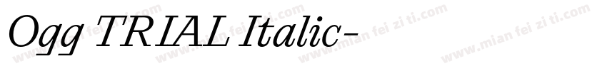 Ogg TRIAL Italic字体转换